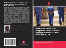 Portada del libro de Determinantes das despesas de saúde do agregado familiar no Mali em 2010