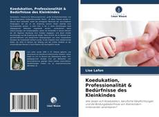 Обложка Koedukation, Professionalität & Bedürfnisse des Kleinkindes