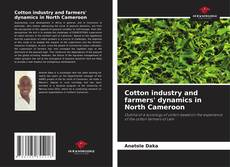 Couverture de Cotton industry and farmers' dynamics in North Cameroon