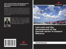 Portada del libro de Low-cost and the development of the tourism sector in Eastern Morocco