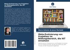Bookcover of Meta-Evaluierung von Projekten im Bildungsbereich, die IKT einsetzen