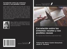 Bookcover of Correlación entre los síntomas vocales y sus posibles causas
