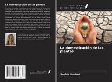 Portada del libro de La domesticación de las plantas