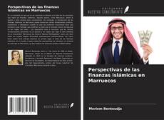 Bookcover of Perspectivas de las finanzas islámicas en Marruecos