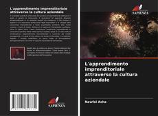 Bookcover of L'apprendimento imprenditoriale attraverso la cultura aziendale