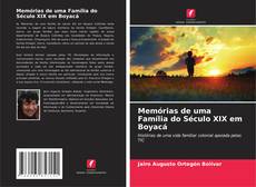Buchcover von Memórias de uma Família do Século XIX em Boyacá