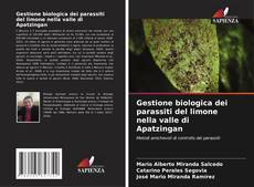 Copertina di Gestione biologica dei parassiti del limone nella valle di Apatzingan