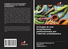 Couverture de Sviluppo di una formulazione polifunzionale per l'attività antidiabetica