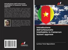 Capa do livro de Introduzione dell'artesunato iniettabile in Camerun: lezioni apprese 