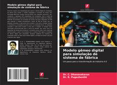 Couverture de Modelo gêmeo digital para simulação de sistema de fábrica