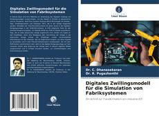 Digitales Zwillingsmodell für die Simulation von Fabriksystemen的封面