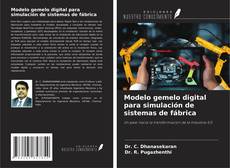 Capa do livro de Modelo gemelo digital para simulación de sistemas de fábrica 