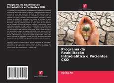 Portada del libro de Programa de Reabilitação Intradialítica e Pacientes CKD