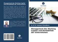 Bookcover of Management des Working Capital und Rentabilität der Unternehmen