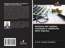 Buchcover von Gestione del capitale circolante e redditività delle imprese