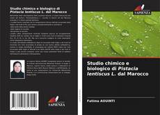 Capa do livro de Studio chimico e biologico di Pistacia lentiscus L. dal Marocco 