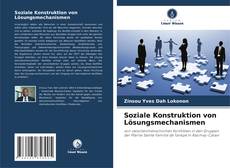 Capa do livro de Soziale Konstruktion von Lösungsmechanismen 