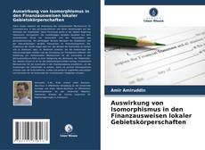 Portada del libro de Auswirkung von Isomorphismus in den Finanzausweisen lokaler Gebietskörperschaften