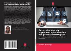 Determinantes da implementação efectiva dos planos estratégicos的封面