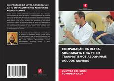 Portada del libro de COMPARAÇÃO DA ULTRA-SONOGRAFIA E DA TC EM TRAUMATISMOS ABDOMINAIS AGUDOS ROMBOS