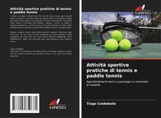 Buchcover von Attività sportive pratiche di tennis e paddle tennis