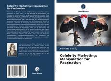 Copertina di Celebrity Marketing: Manipulation für Faszination