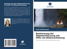 Bookcover of Bestimmung der Objektentfernung mit Hilfe von Bildverarbeitung