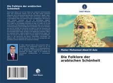 Buchcover von Die Folklore der arabischen Schönheit