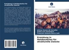 Capa do livro de Ermüdung in Holzbauteilen für strukturelle Zwecke 