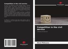 Buchcover von Competition in the civil service
