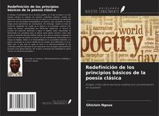 Capa do livro de Redefinición de los principios básicos de la poesía clásica 