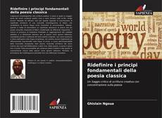 Capa do livro de Ridefinire i principi fondamentali della poesia classica 
