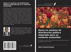 Bookcover of Hacia un sistema de distribución pública mejorado para un sustento sostenible