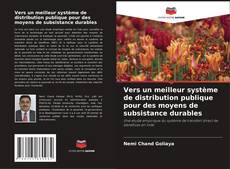 Bookcover of Vers un meilleur système de distribution publique pour des moyens de subsistance durables