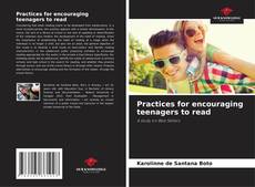 Capa do livro de Practices for encouraging teenagers to read 