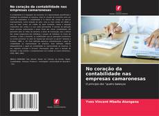 No coração da contabilidade nas empresas camaronesas的封面