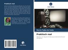 Buchcover von Praktisch real