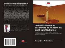 Buchcover von Individualisation et dosimétrie de la peine en droit constitutionnel