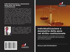 Couverture de Individualizzazione e dosimetria della pena nel diritto costituzionale