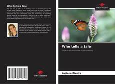 Portada del libro de Who tells a tale