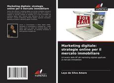 Bookcover of Marketing digitale: strategie online per il mercato immobiliare