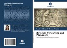 Buchcover von Zwischen Verwaltung und Pädagogik