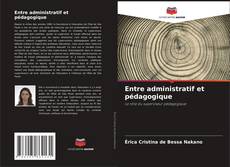 Entre administratif et pédagogique kitap kapağı