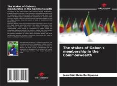 Borítókép a  The stakes of Gabon's membership in the Commonwealth - hoz