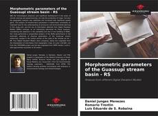 Bookcover of Morphometric parameters of the Guassupi stream basin - RS