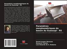 Paramètres morphométriques du bassin du Guassupi - RS kitap kapağı