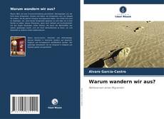 Bookcover of Warum wandern wir aus?