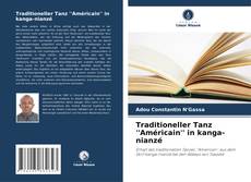 Couverture de Traditioneller Tanz 'Américain' in kanga-nianzé