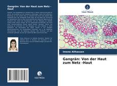 Portada del libro de Gangrän: Von der Haut zum Netz -Haut