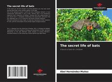 Portada del libro de The secret life of bats